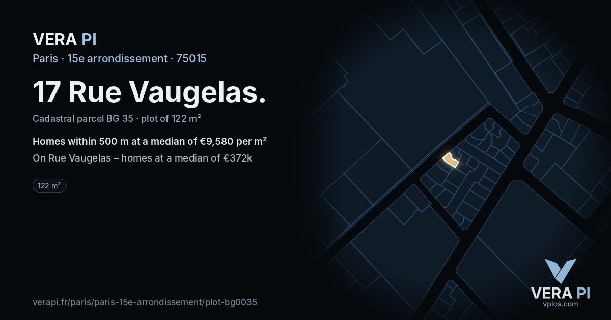17 Rue Vaugelas, 15e arrondissement at night – the plot lit, the parcels around coloured by the prices near them