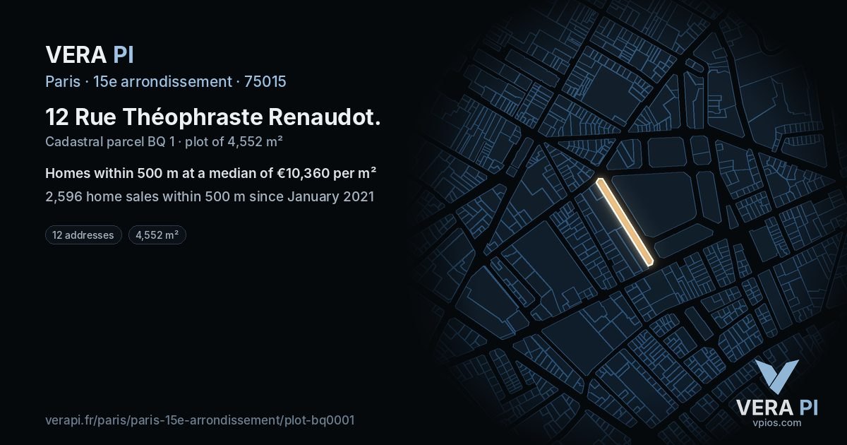 12 Rue Théophraste Renaudot, 15e arrondissement at night – the plot lit, the parcels around coloured by the prices near them