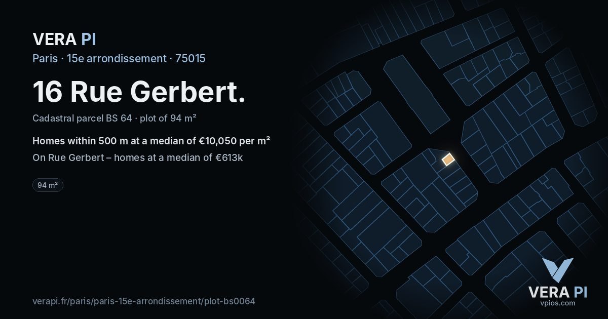 16 Rue Gerbert, 15e arrondissement at night – the plot lit, the parcels around coloured by the prices near them