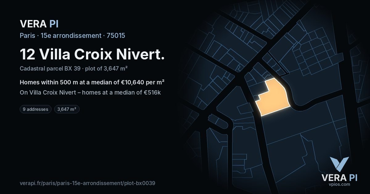 12 Villa Croix Nivert, 15e arrondissement at night – the plot lit, the parcels around coloured by the prices near them
