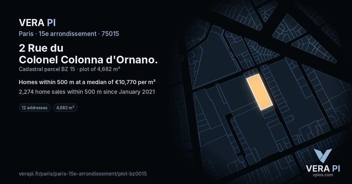 2 Rue du Colonel Colonna d'Ornano, 15e arrondissement at night – the plot lit, the parcels around coloured by the prices near them