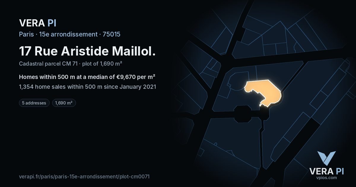 17 Rue Aristide Maillol, 15e arrondissement at night – the plot lit, the parcels around coloured by the prices near them