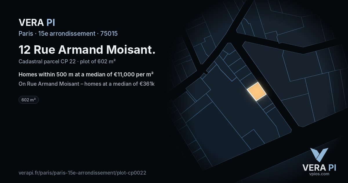 12 Rue Armand Moisant, 15e arrondissement at night – the plot lit, the parcels around coloured by the prices near them