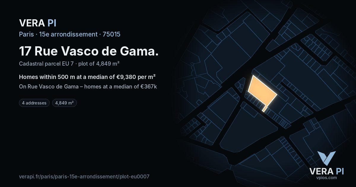 17 Rue Vasco de Gama, 15e arrondissement at night – the plot lit, the parcels around coloured by the prices near them