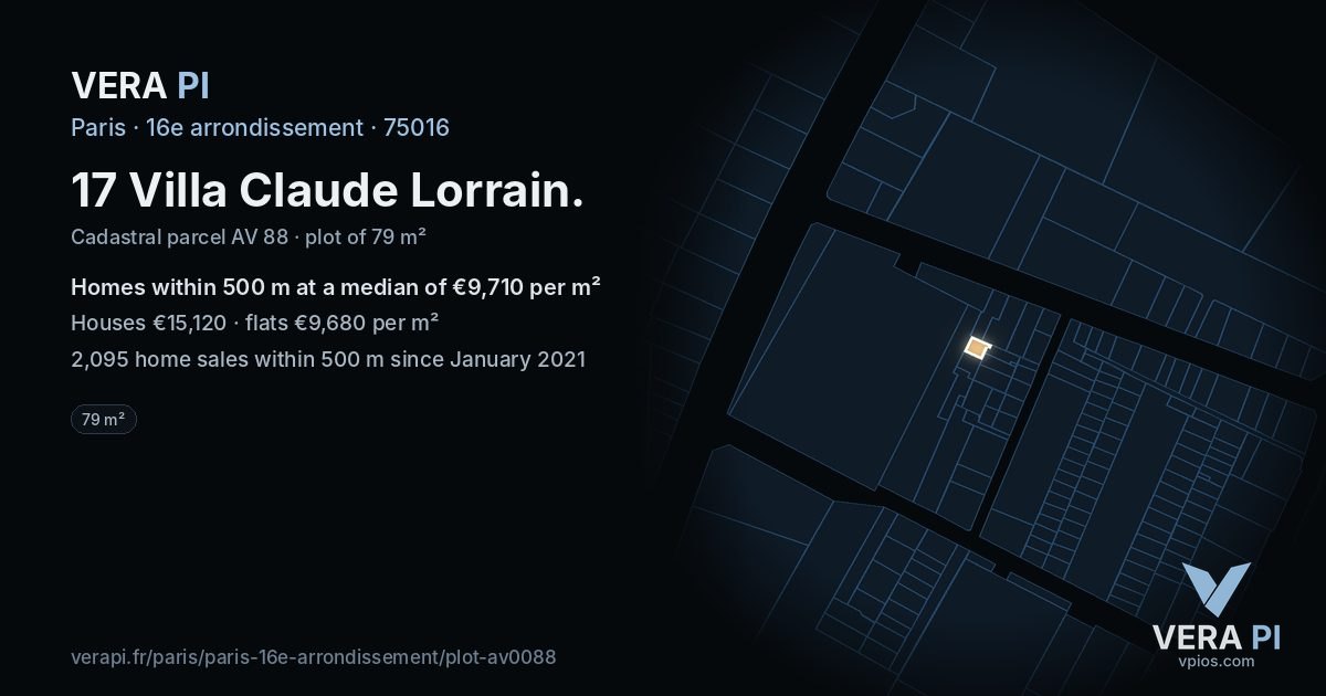 17 Villa Claude Lorrain, 16e arrondissement at night – the plot lit, the parcels around coloured by the prices near them