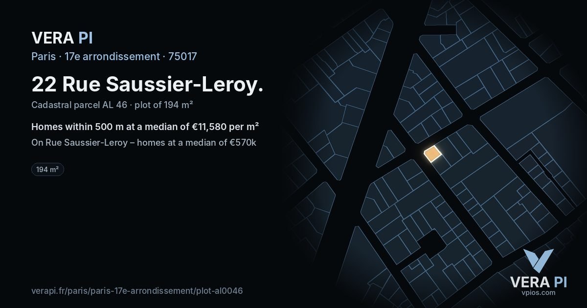 22 Rue Saussier-Leroy, 17e arrondissement at night – the plot lit, the parcels around coloured by the prices near them