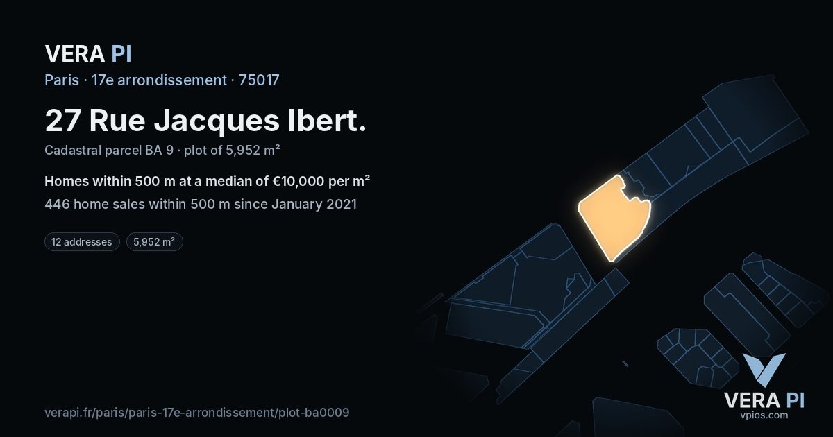 27 Rue Jacques Ibert, 17e arrondissement at night – the plot lit, the parcels around coloured by the prices near them