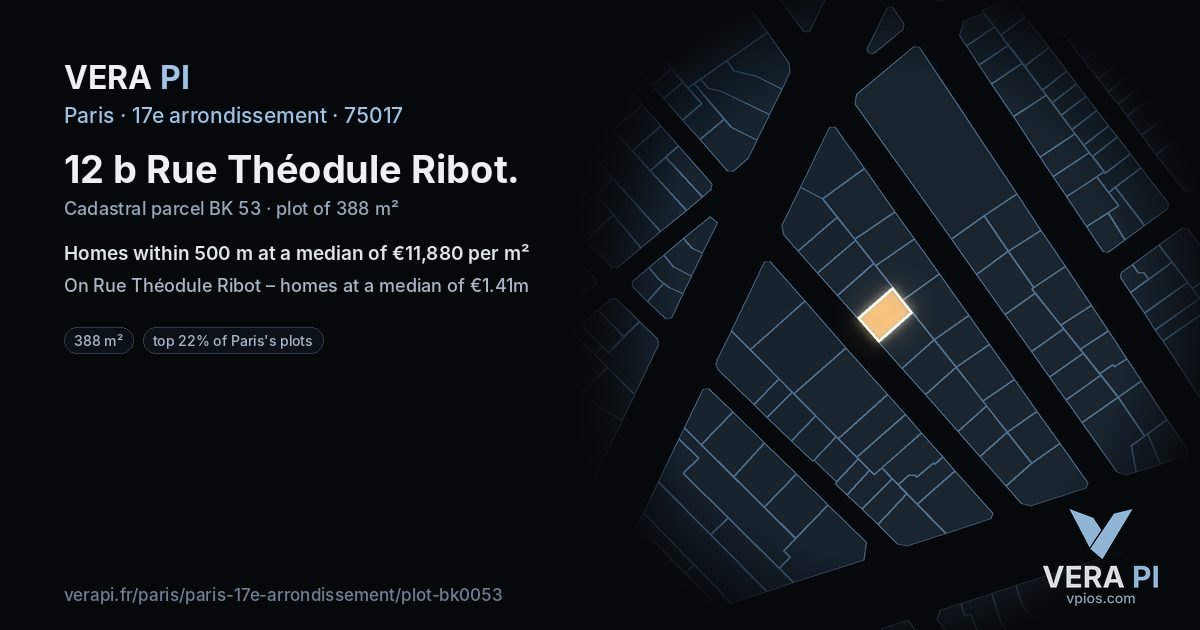 12 b Rue Théodule Ribot, 17e arrondissement at night – the plot lit, the parcels around coloured by the prices near them