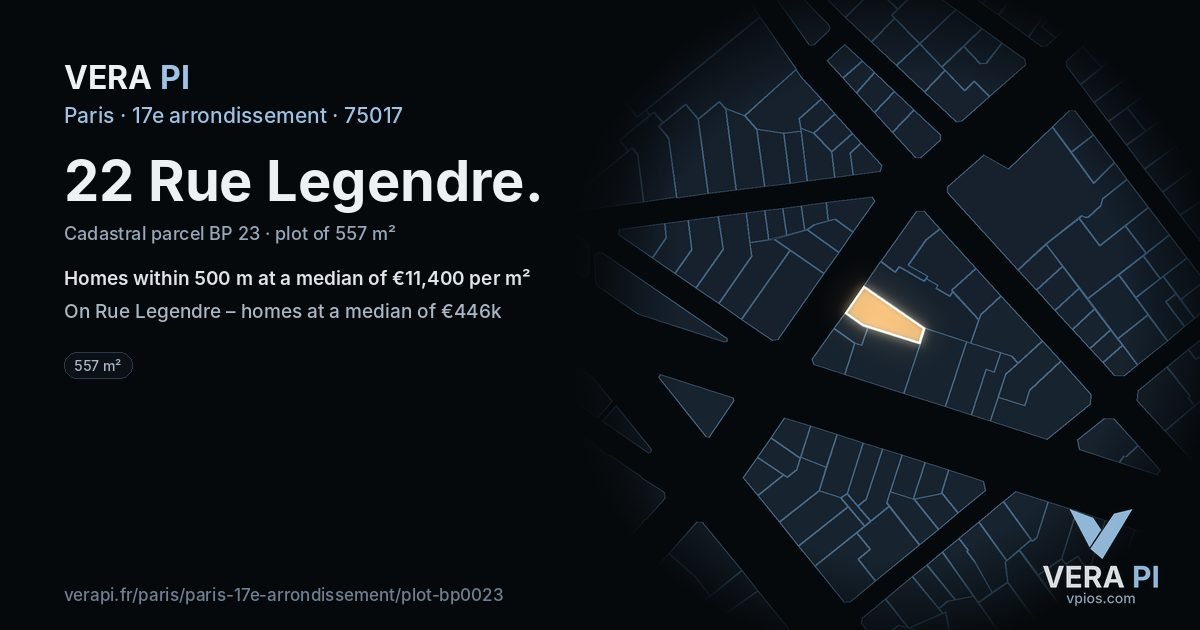 22 Rue Legendre, 17e arrondissement at night – the plot lit, the parcels around coloured by the prices near them