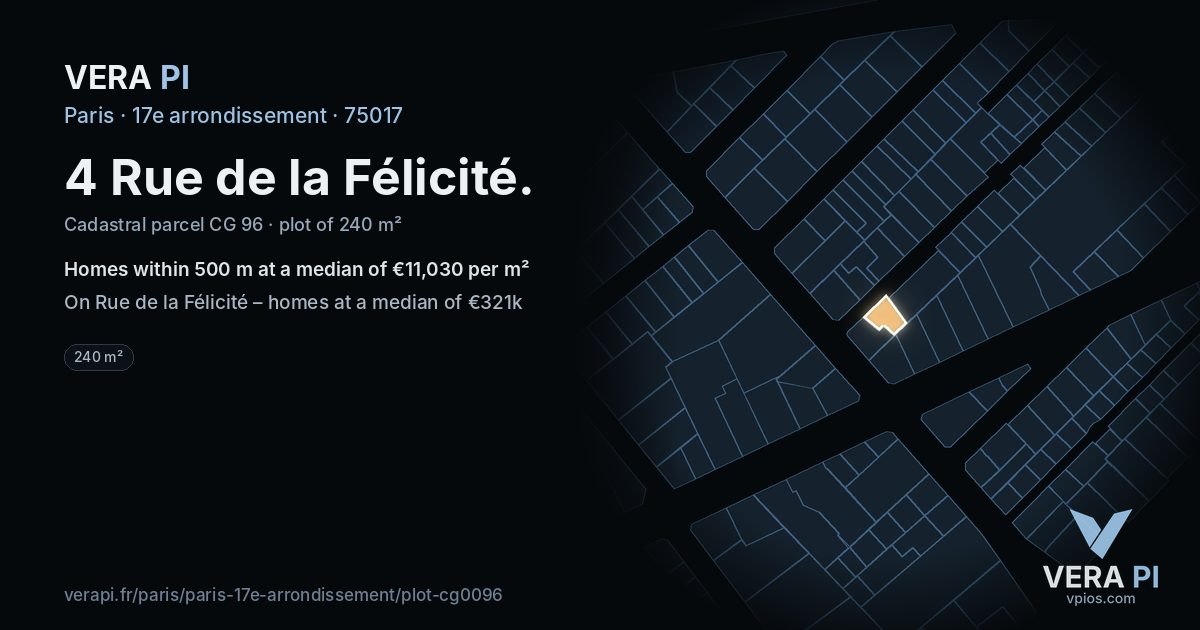 4 Rue de la Félicité, 17e arrondissement at night – the plot lit, the parcels around coloured by the prices near them