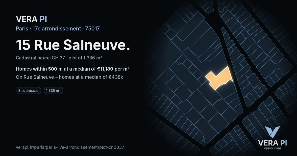 15 Rue Salneuve, 17e arrondissement at night – the plot lit, the parcels around coloured by the prices near them