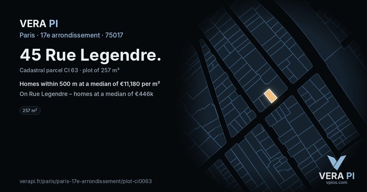 45 Rue Legendre, 17e arrondissement at night – the plot lit, the parcels around coloured by the prices near them
