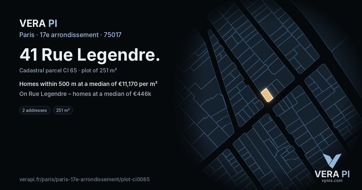 41 Rue Legendre, 17e arrondissement at night – the plot lit, the parcels around coloured by the prices near them