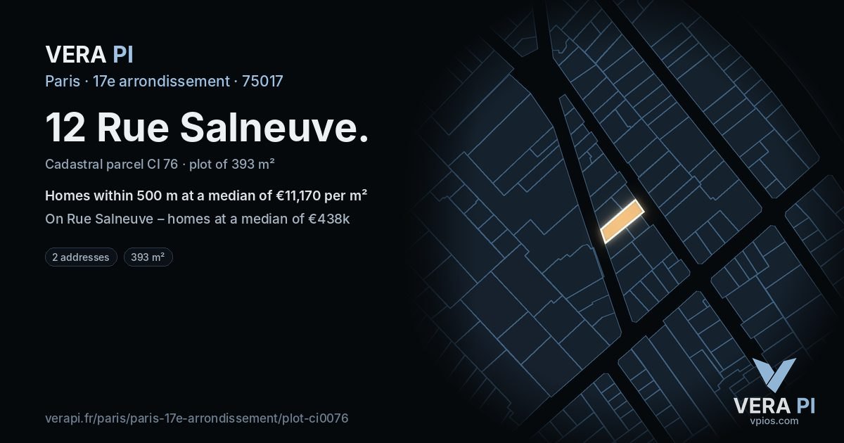 12 Rue Salneuve, 17e arrondissement at night – the plot lit, the parcels around coloured by the prices near them
