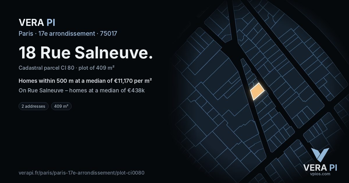 18 Rue Salneuve, 17e arrondissement at night – the plot lit, the parcels around coloured by the prices near them