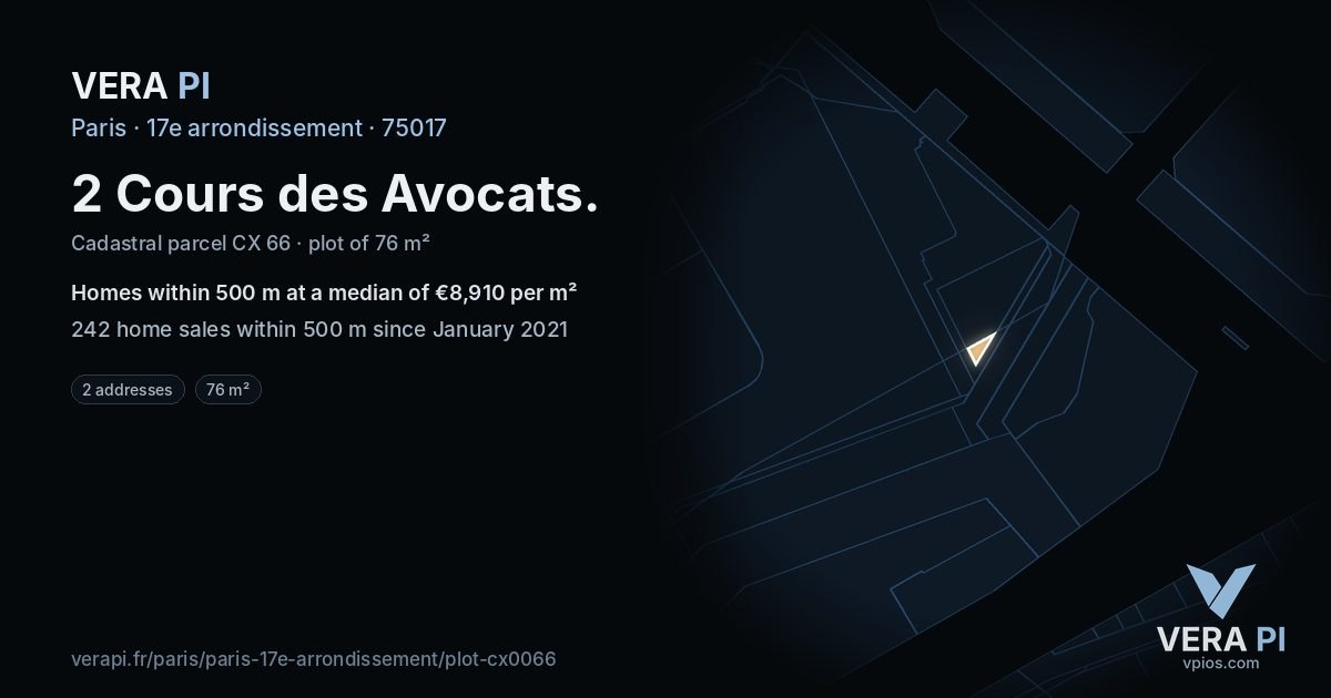 2 Cours des Avocats, 17e arrondissement at night – the plot lit, the parcels around coloured by the prices near them