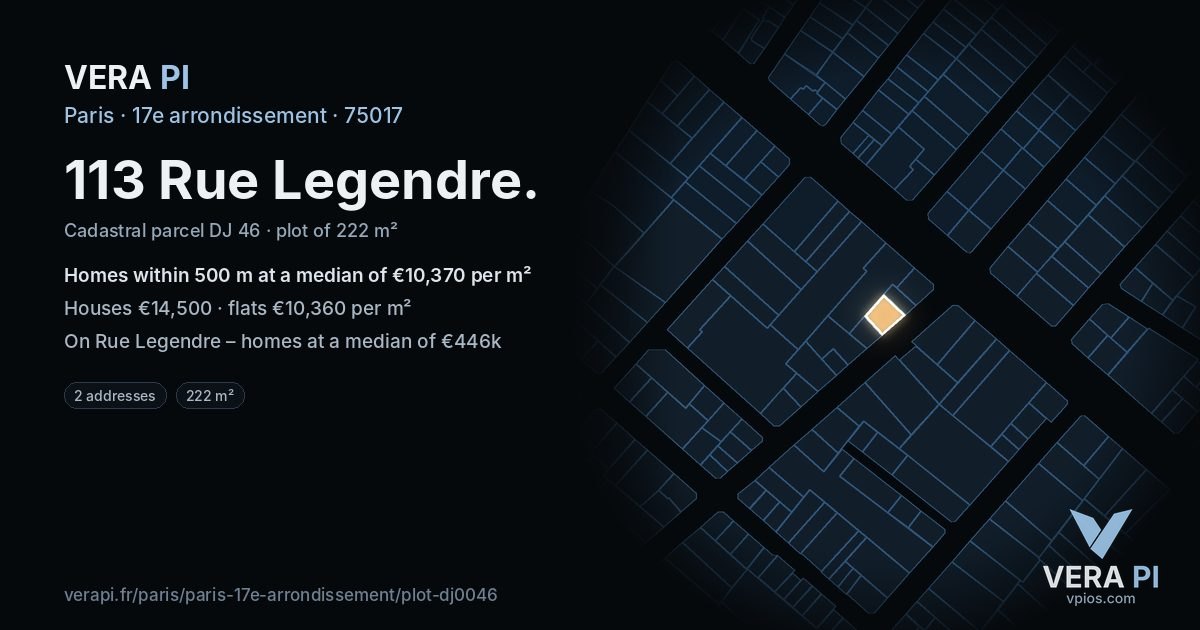113 Rue Legendre, 17e arrondissement at night – the plot lit, the parcels around coloured by the prices near them
