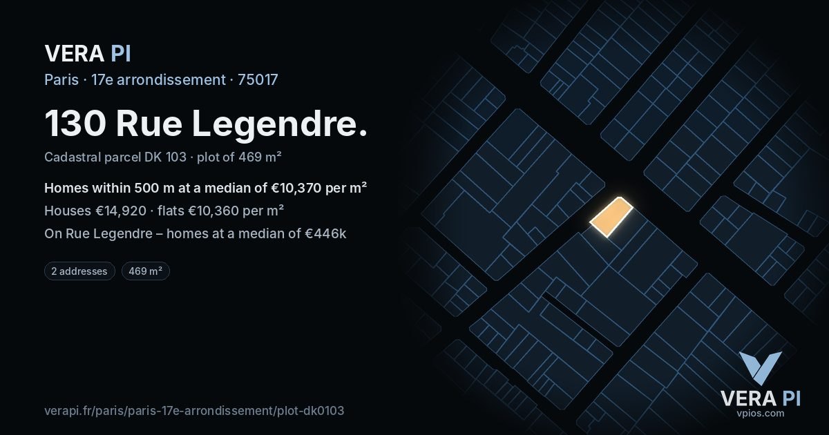 130 Rue Legendre, 17e arrondissement at night – the plot lit, the parcels around coloured by the prices near them