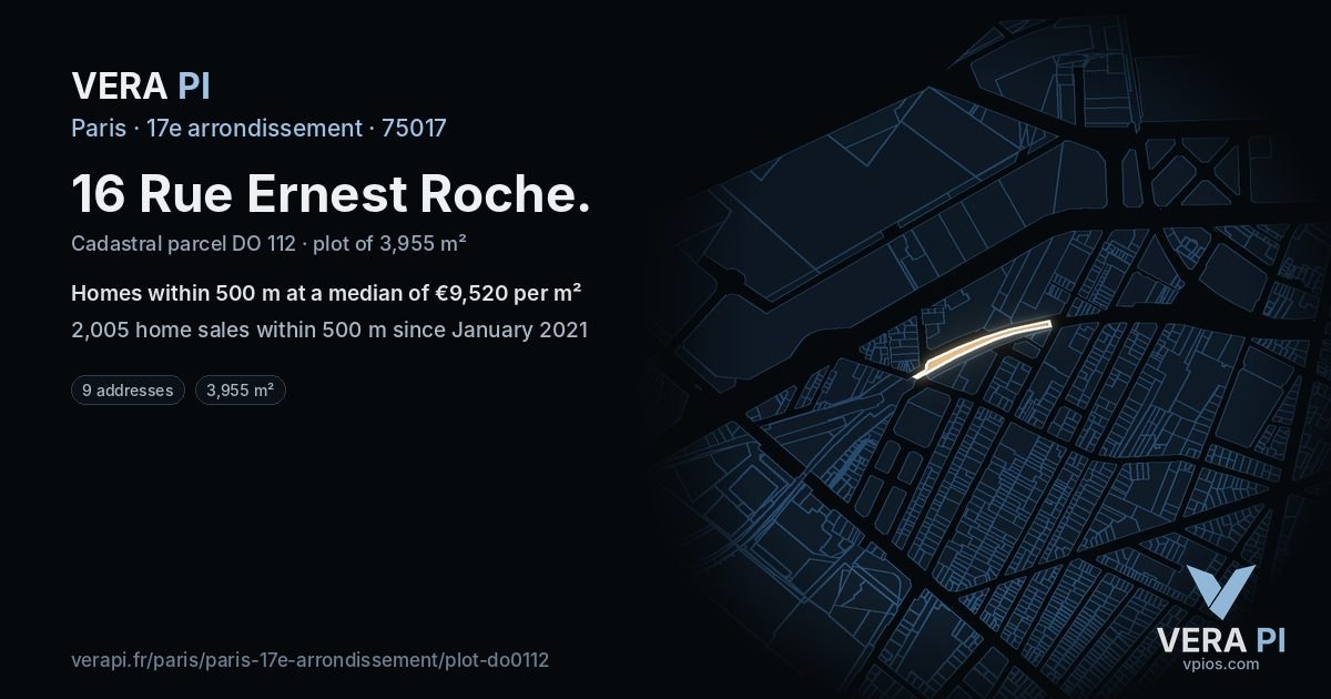 16 Rue Ernest Roche, 17e arrondissement at night – the plot lit, the parcels around coloured by the prices near them