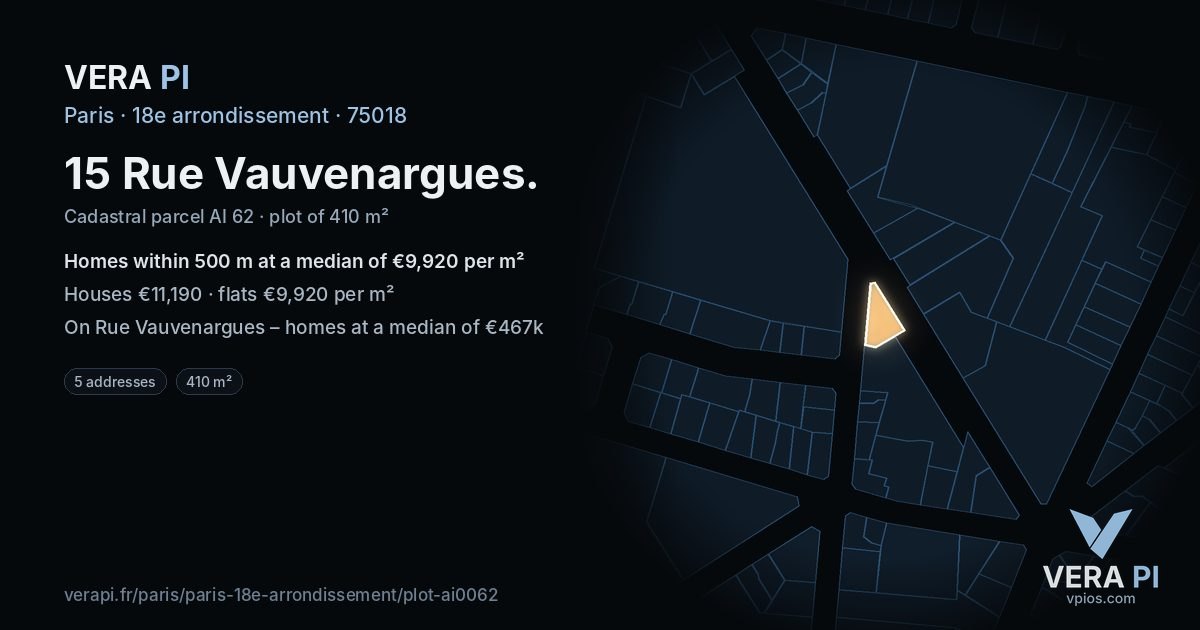 15 Rue Vauvenargues, 18e arrondissement at night – the plot lit, the parcels around coloured by the prices near them