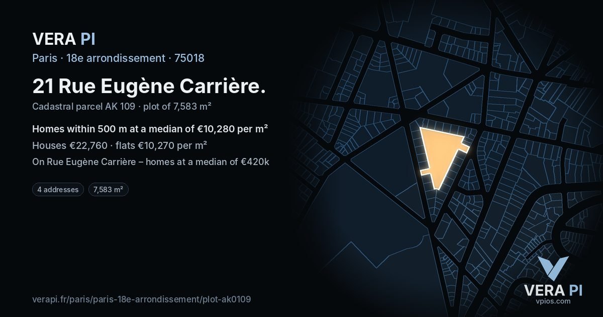 21 Rue Eugène Carrière, 18e arrondissement at night – the plot lit, the parcels around coloured by the prices near them