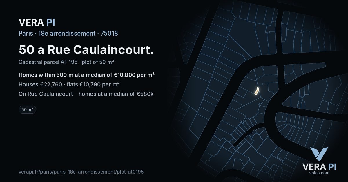 50 a Rue Caulaincourt, 18e arrondissement at night – the plot lit, the parcels around coloured by the prices near them