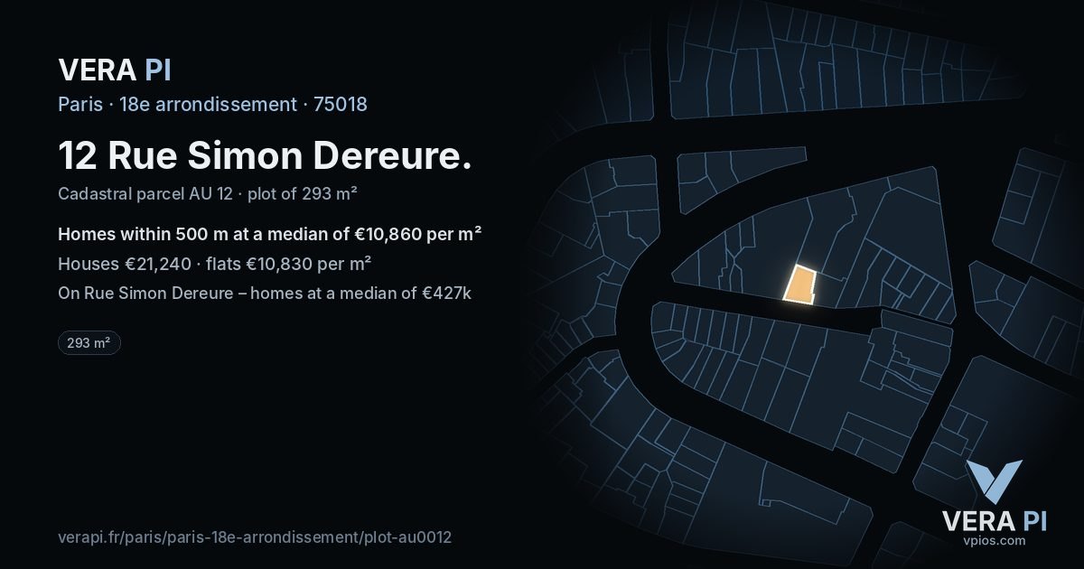 12 Rue Simon Dereure, 18e arrondissement at night – the plot lit, the parcels around coloured by the prices near them