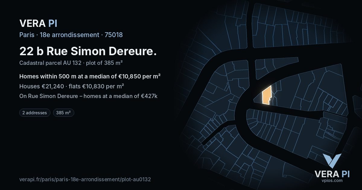 22 b Rue Simon Dereure, 18e arrondissement at night – the plot lit, the parcels around coloured by the prices near them