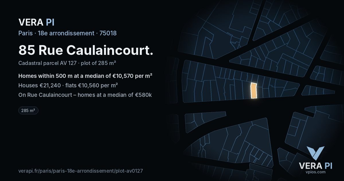 85 Rue Caulaincourt, 18e arrondissement at night – the plot lit, the parcels around coloured by the prices near them