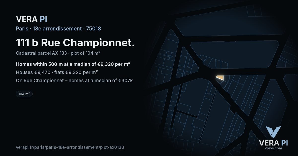 111 b Rue Championnet, 18e arrondissement at night – the plot lit, the parcels around coloured by the prices near them