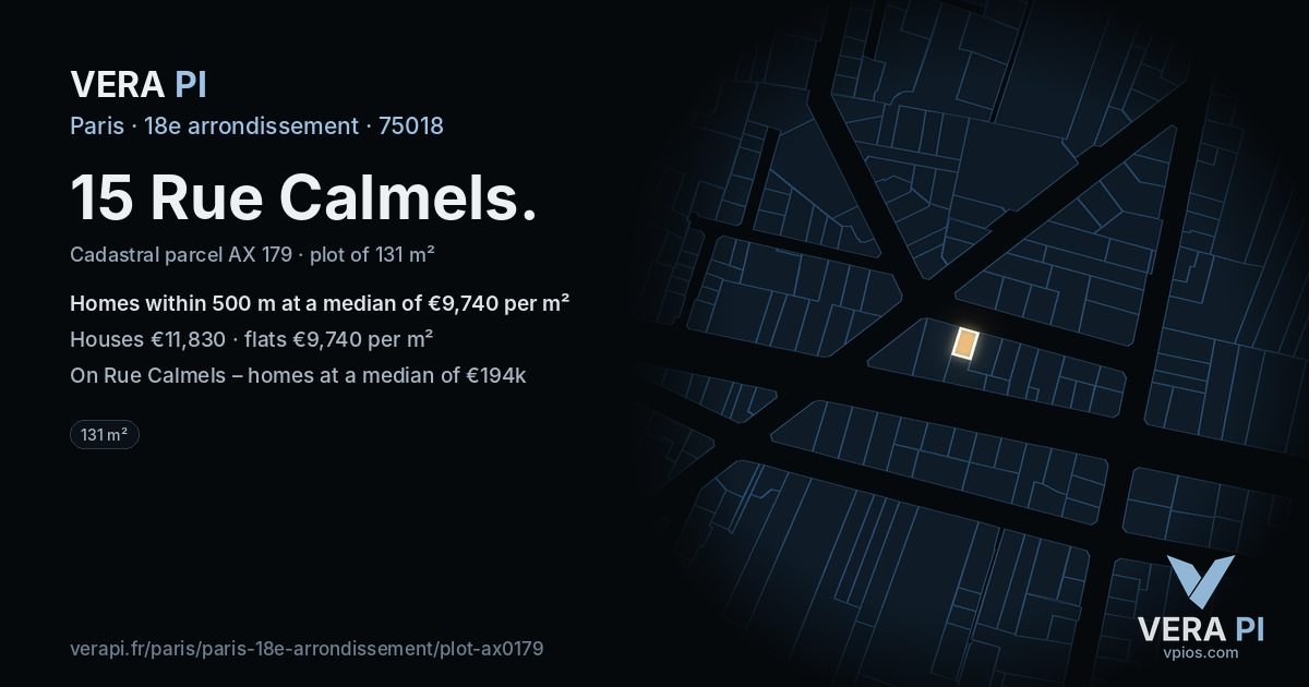 15 Rue Calmels, 18e arrondissement at night – the plot lit, the parcels around coloured by the prices near them