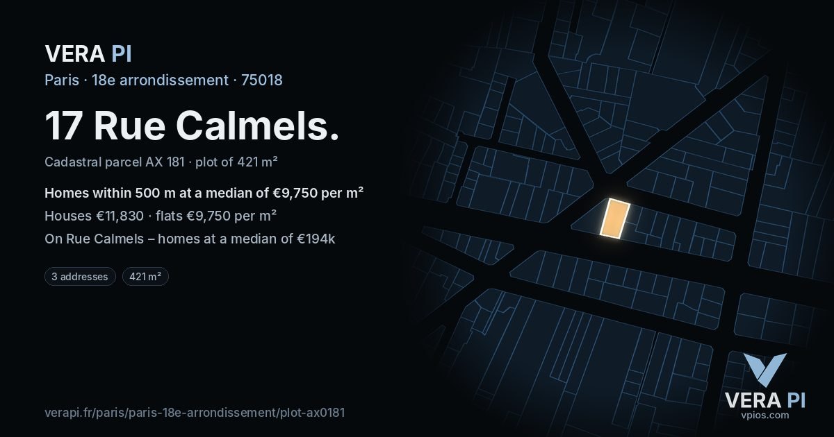 17 Rue Calmels, 18e arrondissement at night – the plot lit, the parcels around coloured by the prices near them