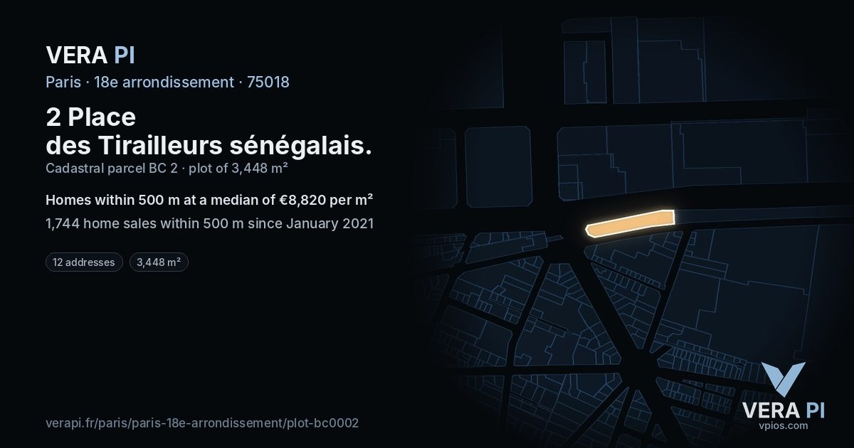 2 Place des Tirailleurs sénégalais, 18e arrondissement at night – the plot lit, the parcels around coloured by the prices near them