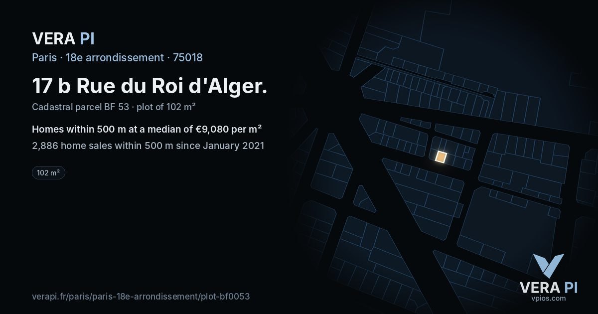17 b Rue du Roi d'Alger, 18e arrondissement at night – the plot lit, the parcels around coloured by the prices near them