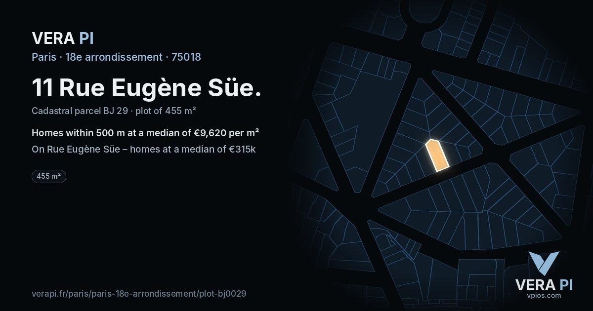 11 Rue Eugène Süe, 18e arrondissement at night – the plot lit, the parcels around coloured by the prices near them