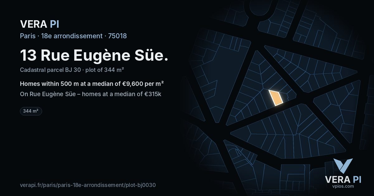 13 Rue Eugène Süe, 18e arrondissement at night – the plot lit, the parcels around coloured by the prices near them