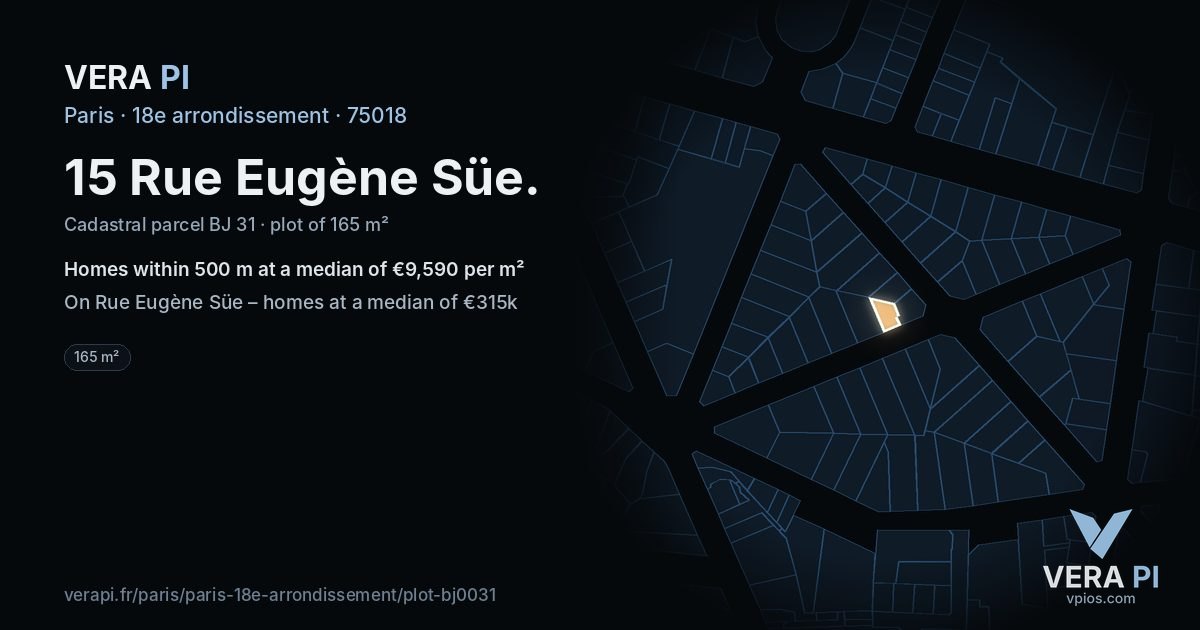 15 Rue Eugène Süe, 18e arrondissement at night – the plot lit, the parcels around coloured by the prices near them