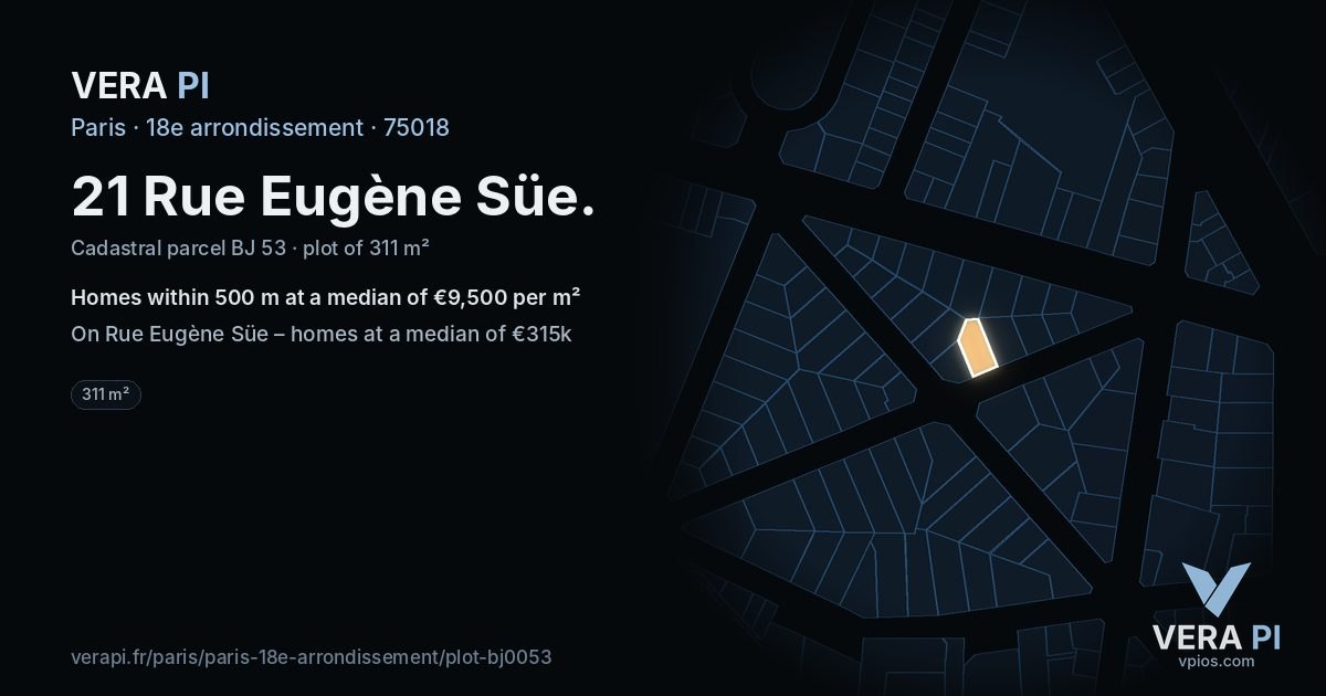 21 Rue Eugène Süe, 18e arrondissement at night – the plot lit, the parcels around coloured by the prices near them
