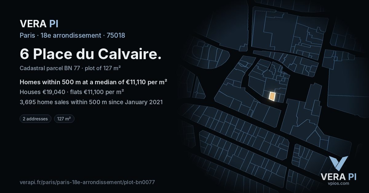 6 Place du Calvaire, 18e arrondissement at night – the plot lit, the parcels around coloured by the prices near them