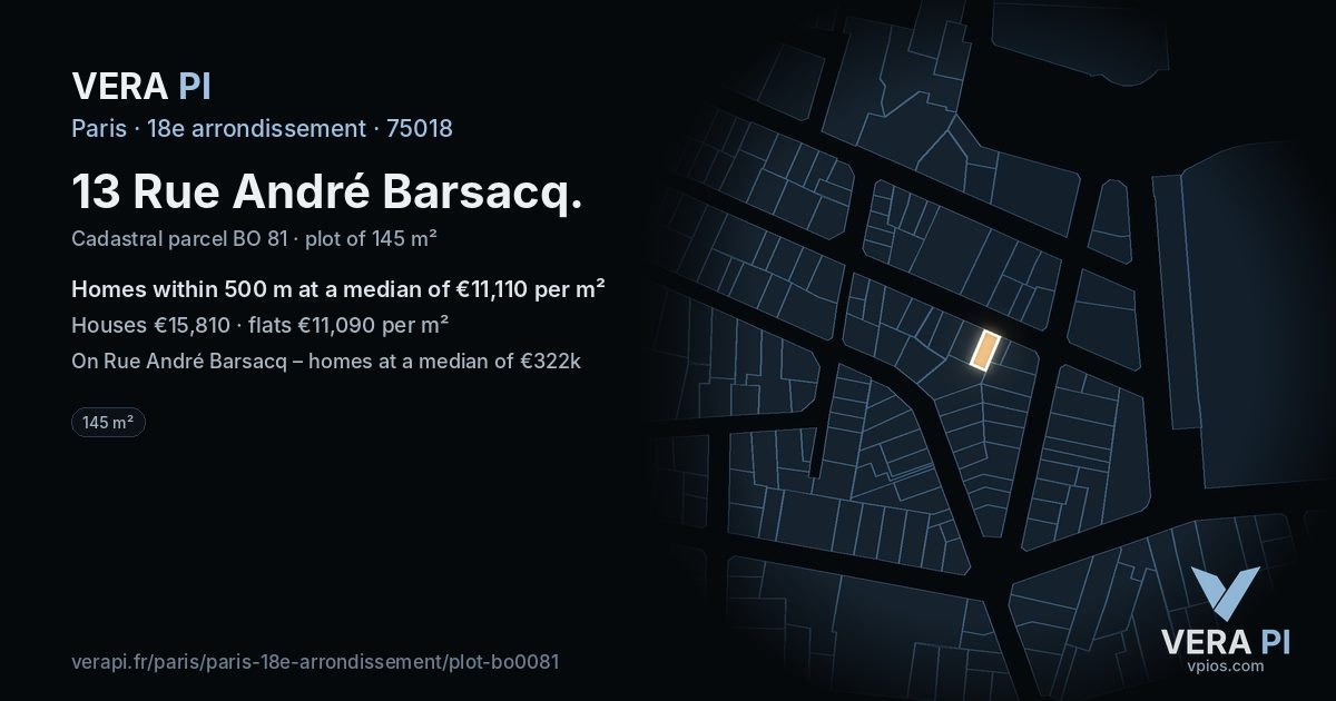 13 Rue André Barsacq, 18e arrondissement at night – the plot lit, the parcels around coloured by the prices near them
