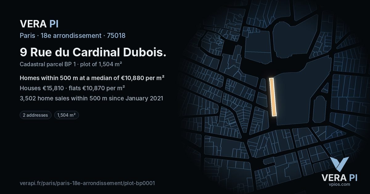 9 Rue du Cardinal Dubois, 18e arrondissement at night – the plot lit, the parcels around coloured by the prices near them