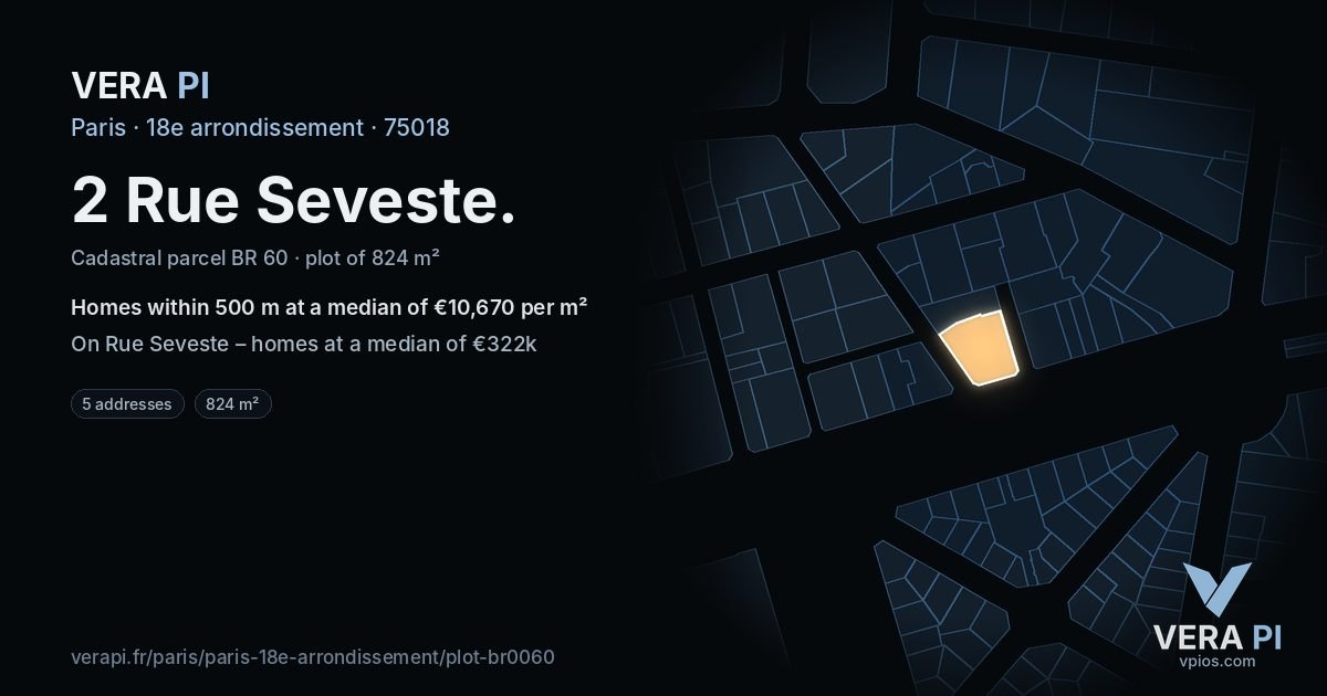 2 Rue Seveste, 18e arrondissement at night – the plot lit, the parcels around coloured by the prices near them