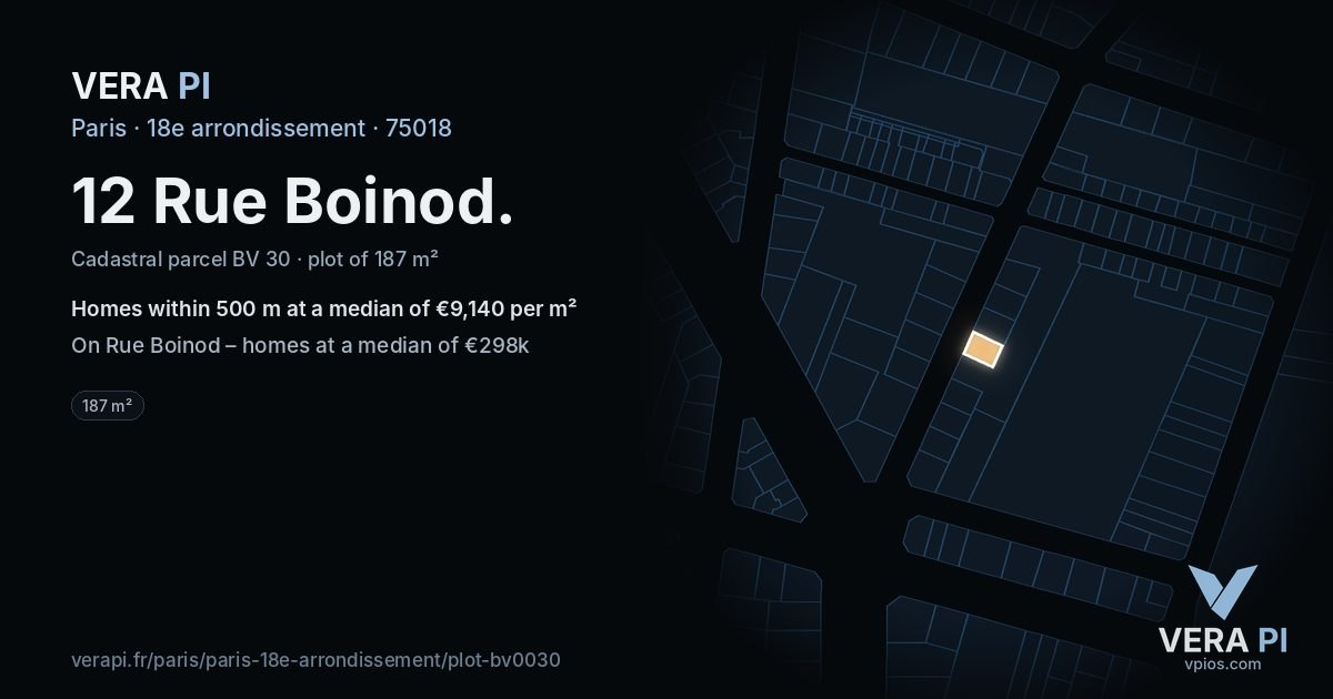 12 Rue Boinod, 18e arrondissement at night – the plot lit, the parcels around coloured by the prices near them