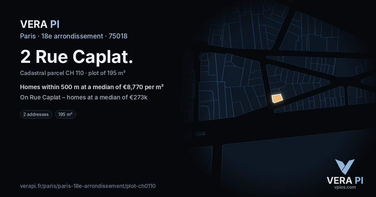 2 Rue Caplat, 18e arrondissement at night – the plot lit, the parcels around coloured by the prices near them