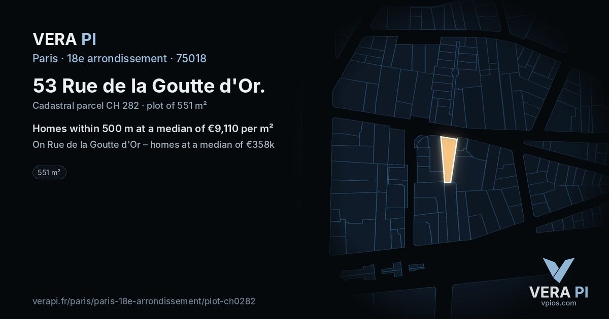 53 Rue de la Goutte d'Or, 18e arrondissement at night – the plot lit, the parcels around coloured by the prices near them