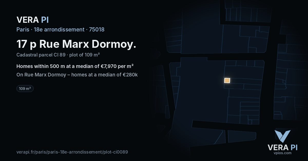 17 p Rue Marx Dormoy, 18e arrondissement at night – the plot lit, the parcels around coloured by the prices near them