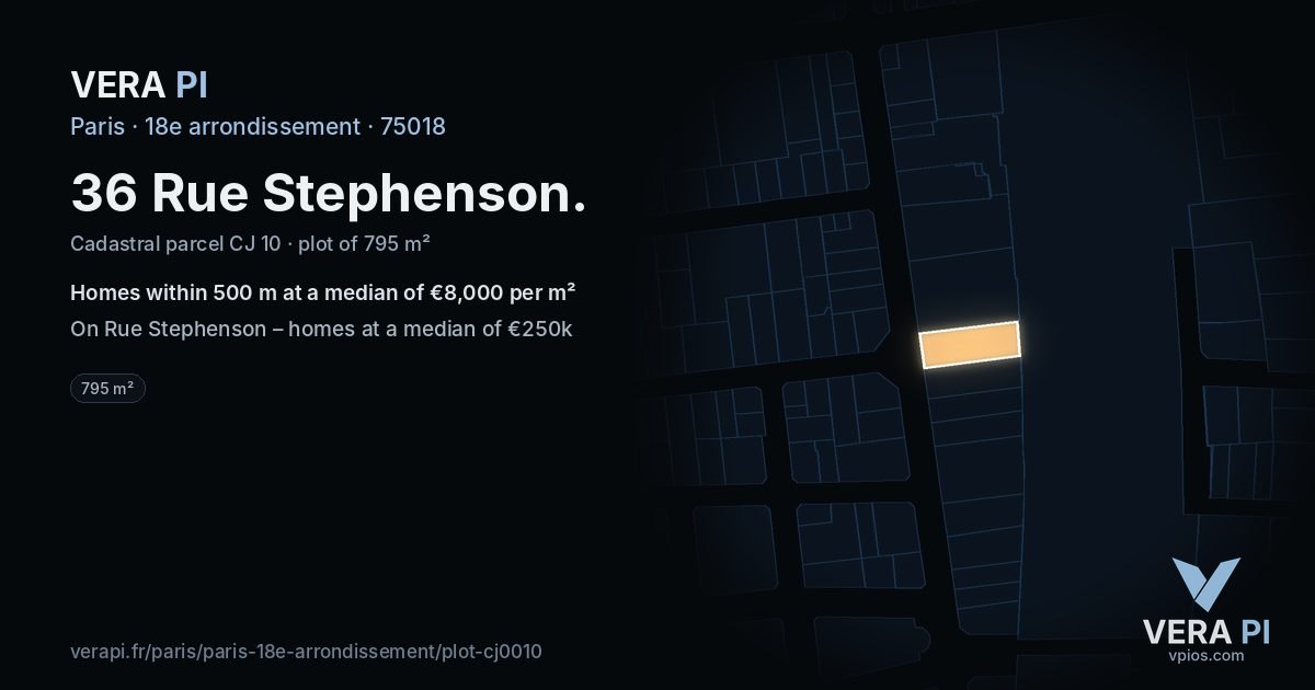 36 Rue Stephenson, 18e arrondissement at night – the plot lit, the parcels around coloured by the prices near them
