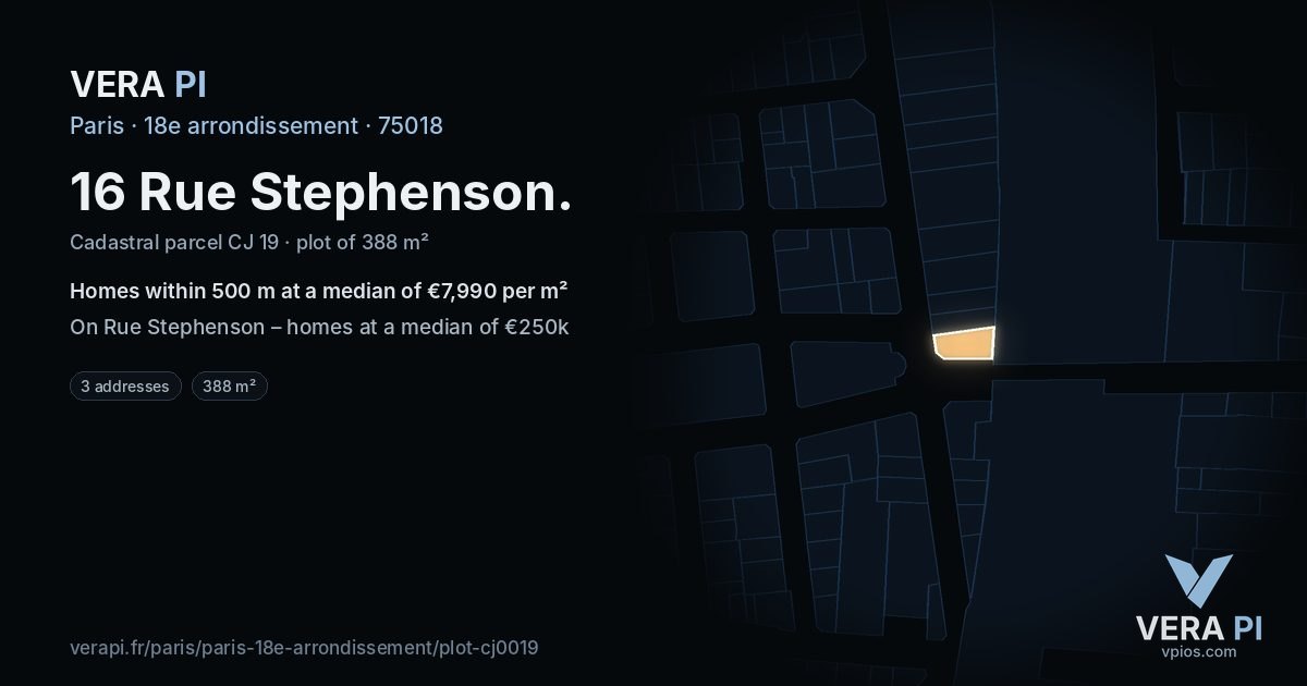 16 Rue Stephenson, 18e arrondissement at night – the plot lit, the parcels around coloured by the prices near them