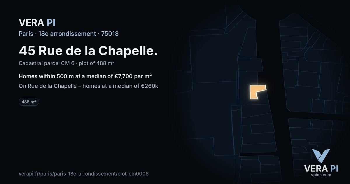 45 Rue de la Chapelle, 18e arrondissement at night – the plot lit, the parcels around coloured by the prices near them