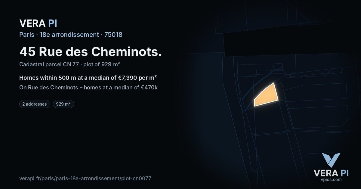 45 Rue des Cheminots, 18e arrondissement at night – the plot lit, the parcels around coloured by the prices near them